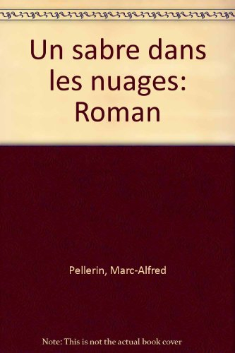 Un sabre dans les nuages