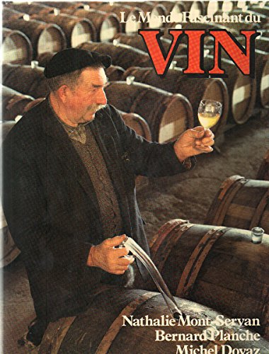 Le Monde fascinant du vin
