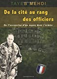 De la cité au rang des officiers: Ou l'ascension d'un voyou dans l'armée