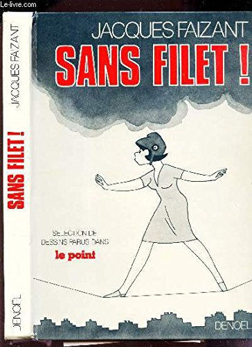 sans filet !