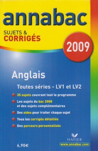 Anglais toutes séries : séries L, ES, S (LV1 et LV2), séries technologiques (LV1)