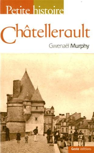 Petite histoire de Châtellerault
