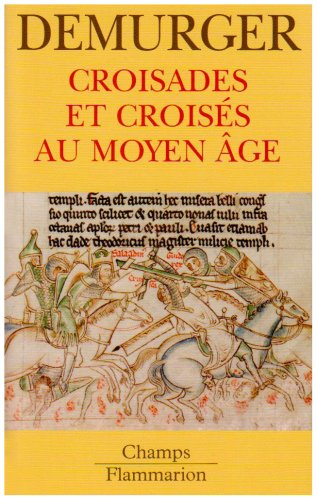 Croisades et croisés au Moyen Age