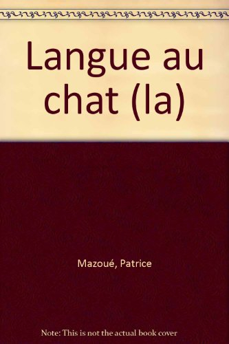 La langue au chat