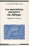 Les Associations paysannes en Afrique : organisations et dynamiques