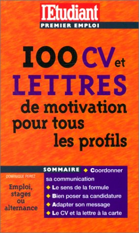 100 CV et lettres de motivation pour tous les profils