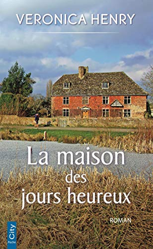 La maison des jours heureux
