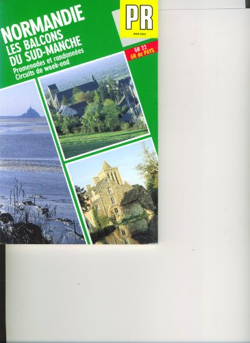 Normandie : les balcons du sud-Manche