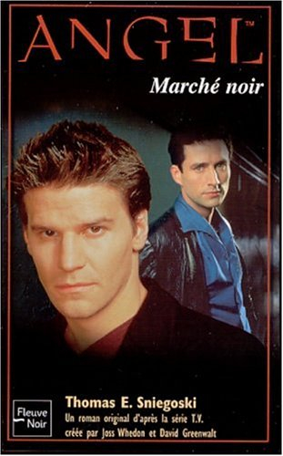 Angel, Vol. 8. Marché noir !