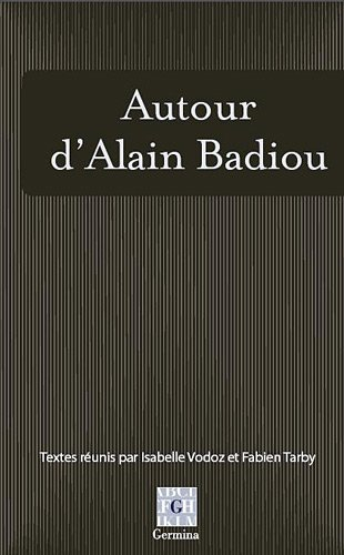 Autour d'Alain Badiou