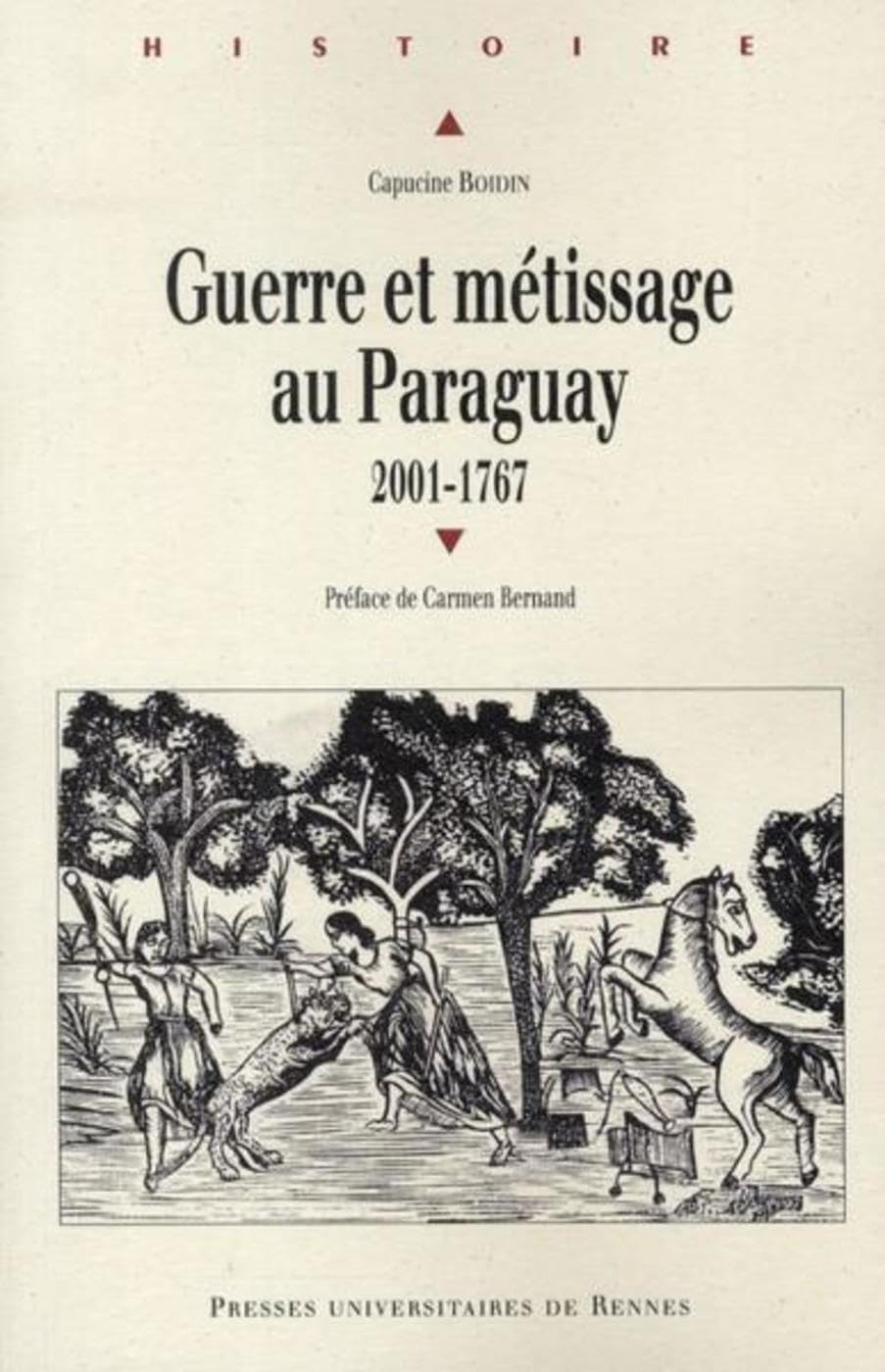 Guerre et métissage au Paraguay (2001-1767)