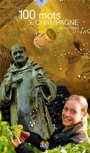 Les 100 mots du champagne