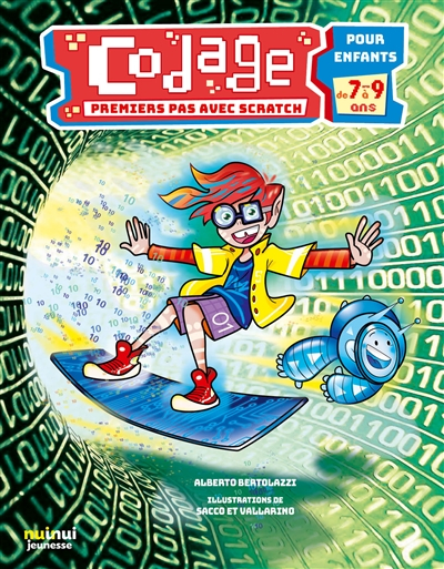 Codage pour enfants. Premiers pas vers Scratch : pour enfants 7-9 ans