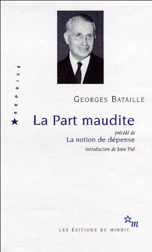 La part maudite. La notion de dépense