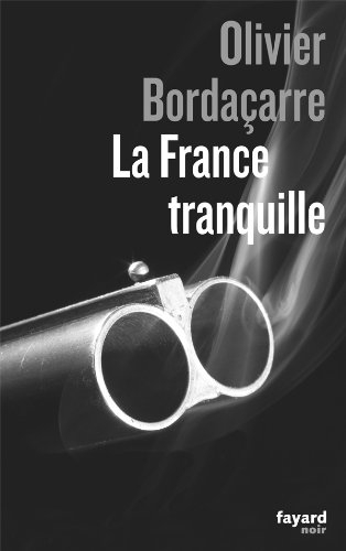 La France tranquille