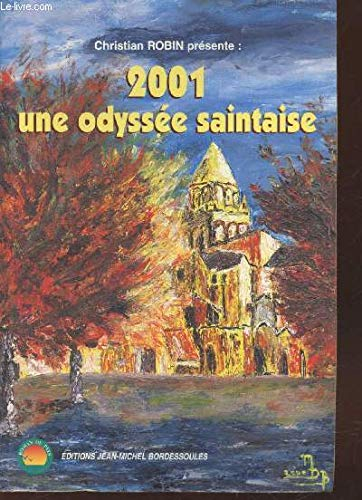 2001, une odyssée saintaise