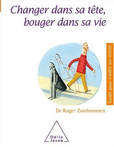 Changer dans sa tête, bouger dans sa vie