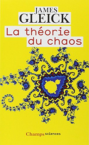La théorie du chaos : vers une nouvelle science