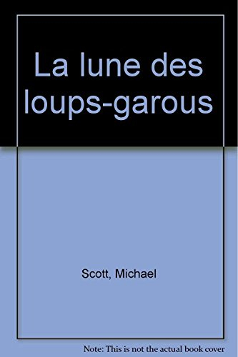 La lune des loups-garous