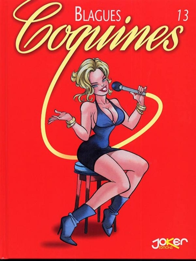 Blagues coquines. Vol. 13