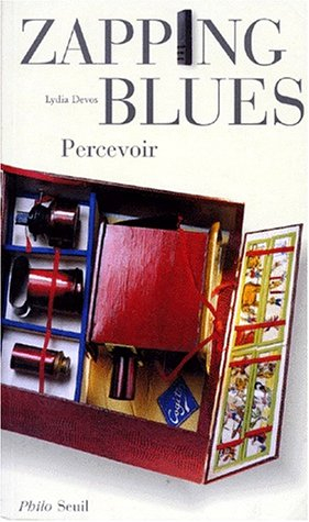 Zapping blues : percevoir