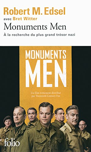 Monuments men : Rose Valland et le commando d'experts à la recherche du plus grand trésor nazi