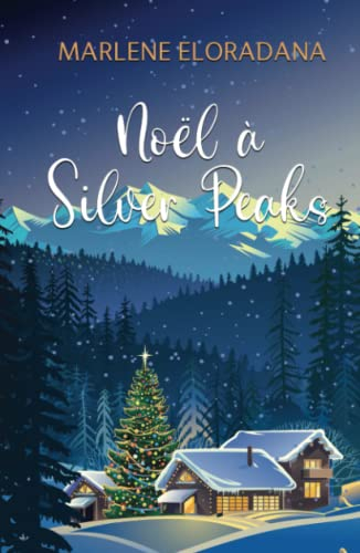 Noël à Silver Peaks