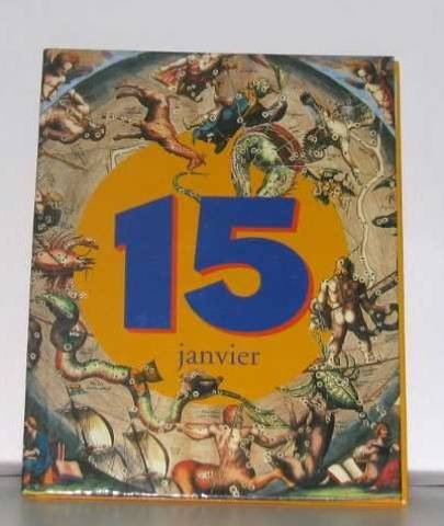 c'était ce jour-là : 15 janvier