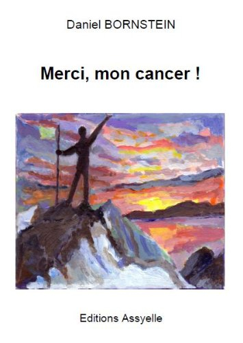 merci, mon cancer !