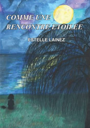 Comme une rencontre étoilée
