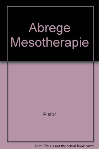 Abrégé de mésothérapie électronique et manuelle