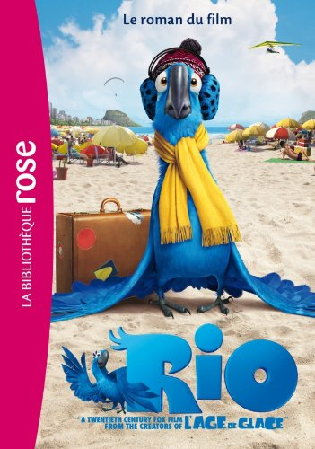 Rio : le roman du film