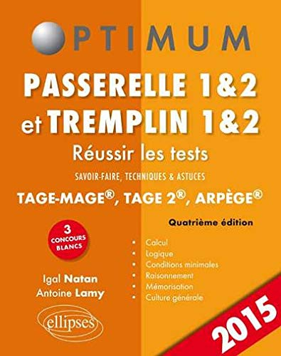 Passerelle 1 & 2 et Tremplin 1 & 2 : réussir les tests Tage-Mage, Tage 2, Arpège : savoir-faire, tec