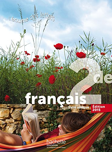 Français 2de : livre unique