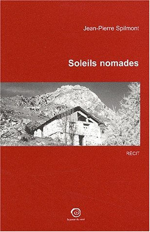 Soleils nomades. Entretiens