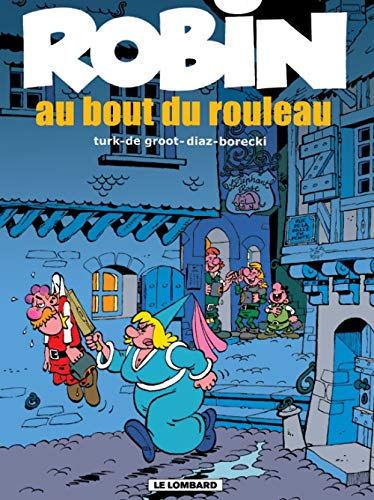 Robin Dubois. Vol. 20. Au bout du rouleau