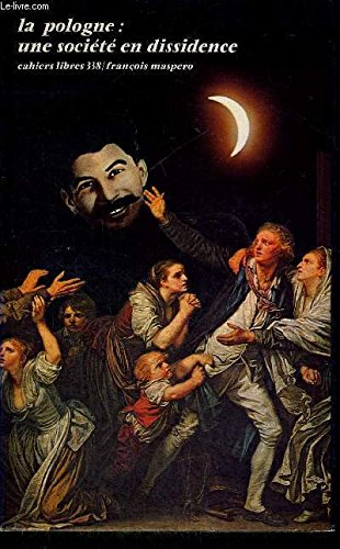 la pologne, une société en dissidence