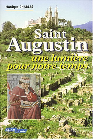 Saint Augustin : une lumière pour notre temps