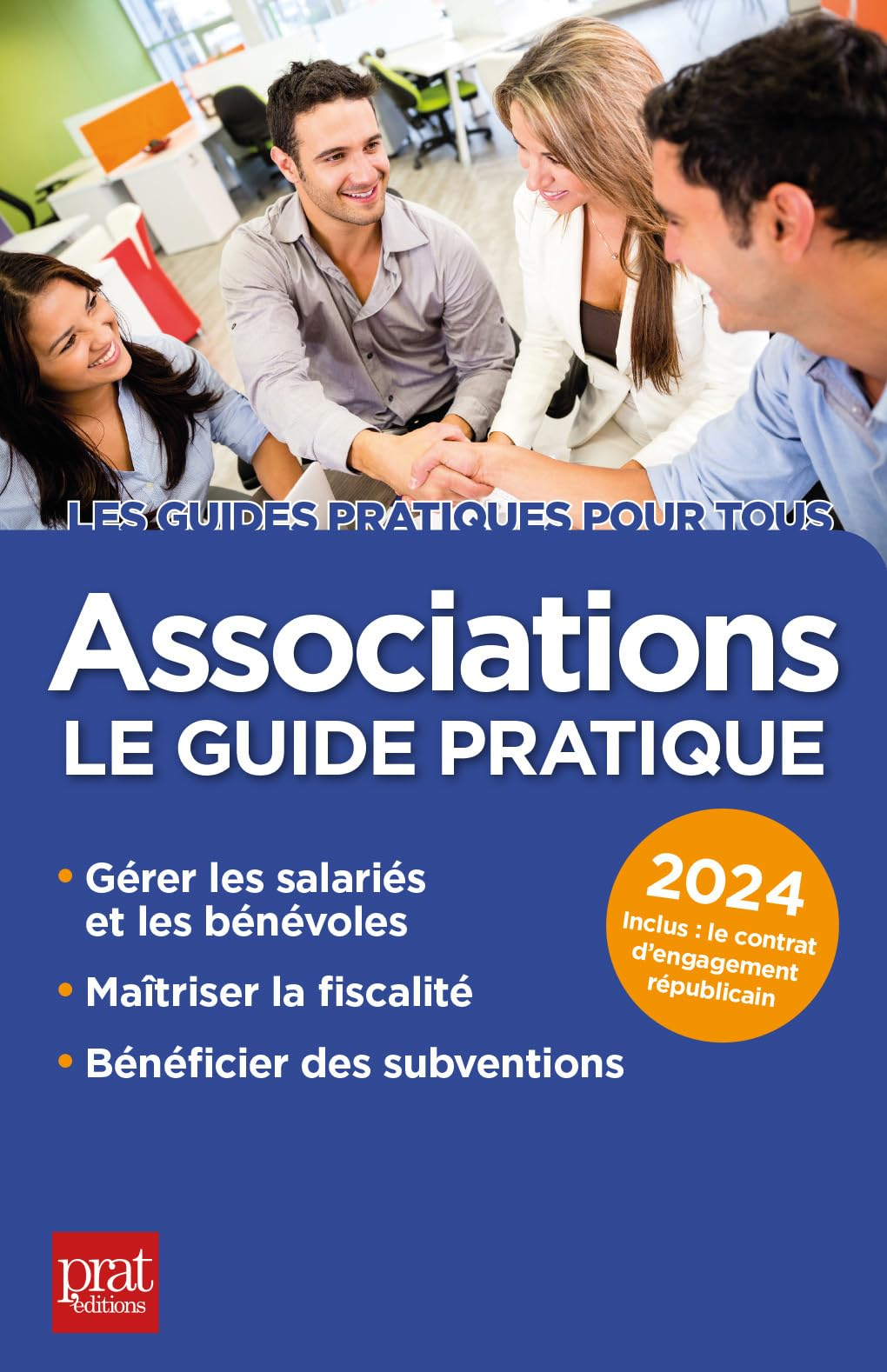 Associations : le guide pratique : 2024