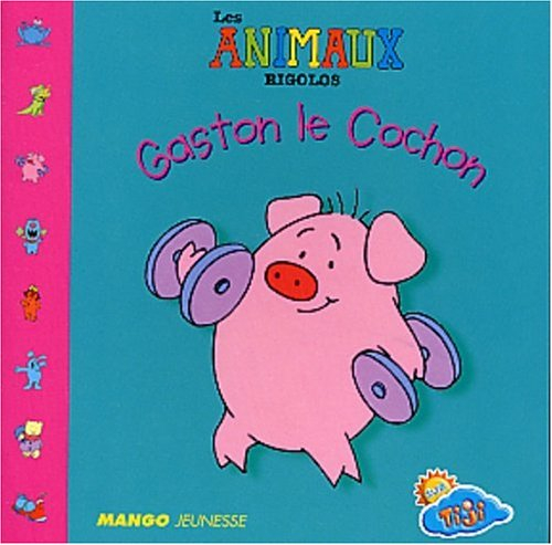 Gaston le cochon