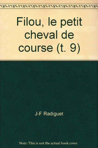 filou, le petit cheval de course (t. 9)