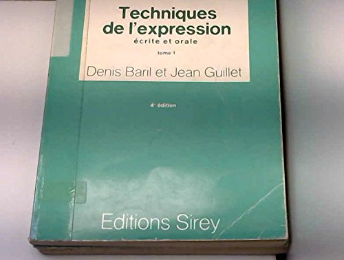 Techniques de l'expression écrite et orale : corrigés pour professeurs. Vol. 1