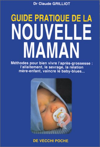 Guide pratique de la nouvelle maman