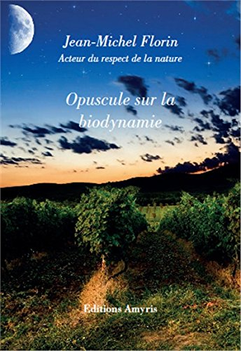 Opuscule sur la biodynamie