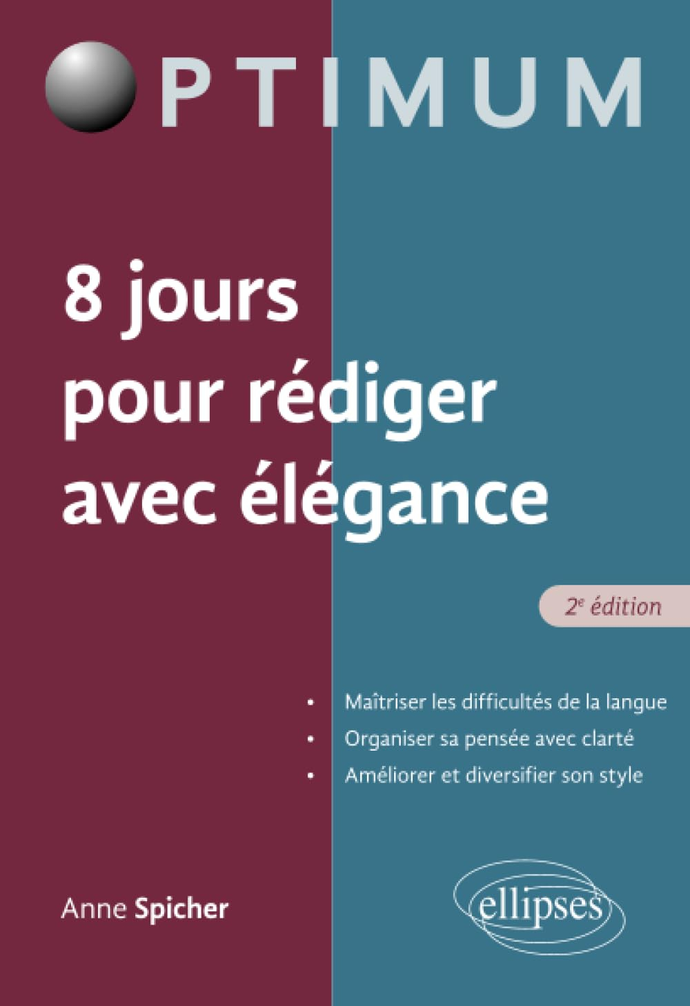 8 jours pour rédiger avec élégance