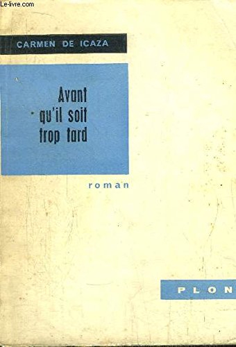 Avant qu'il ne soit trop tard