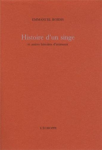 Histoire d'un singe : et autres histoires d'animaux