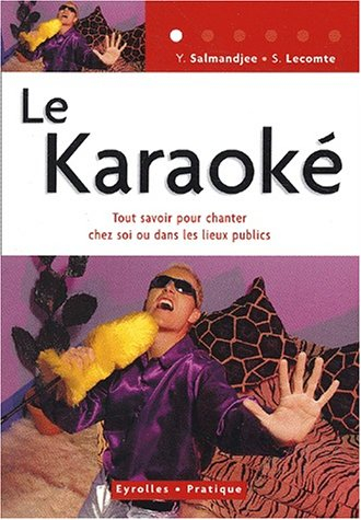 Le karaoké : tout savoir pour chanter chez soi ou dans les lieux publics