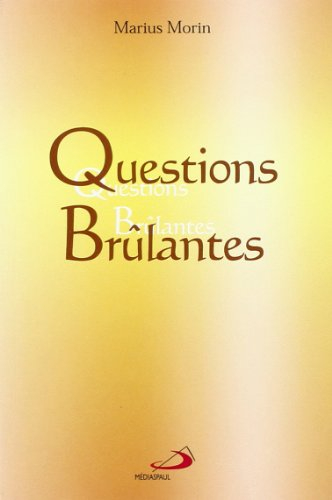 Questions brûlantes