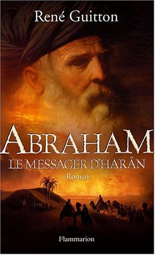 Abraham, le messager d'Harân